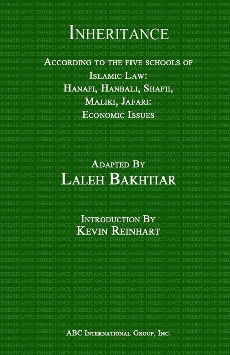 Inheritance: According to the Five Schools of Islamic Law