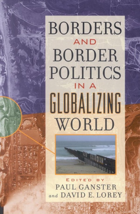 Borders and Border Politics in a Globalizing World