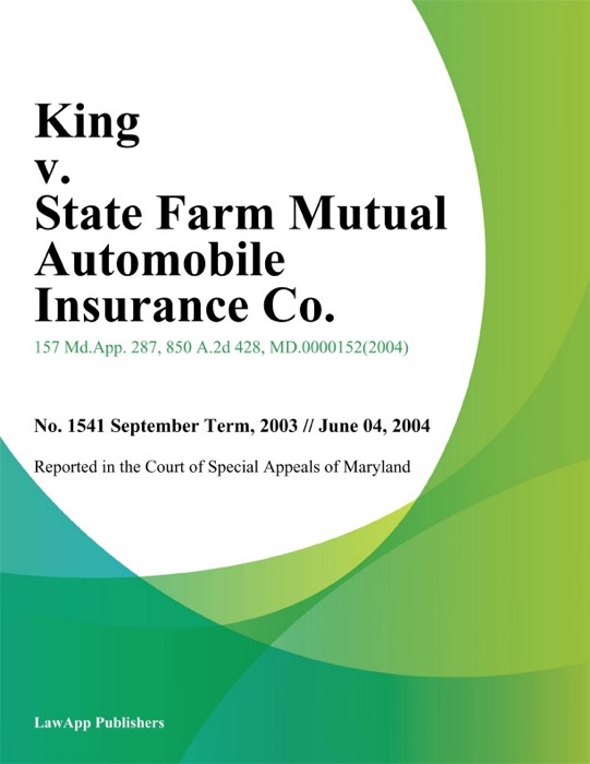 King v. State Farm Mutual Automobile Insurance Co.