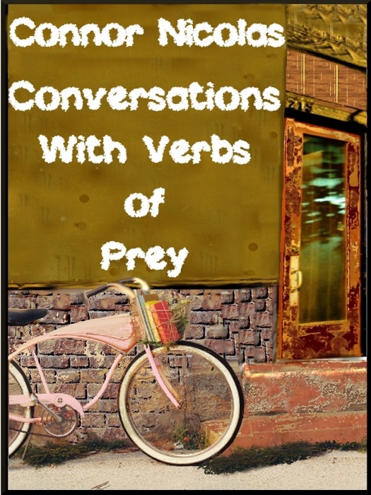 Conversations With Verbs of Prey