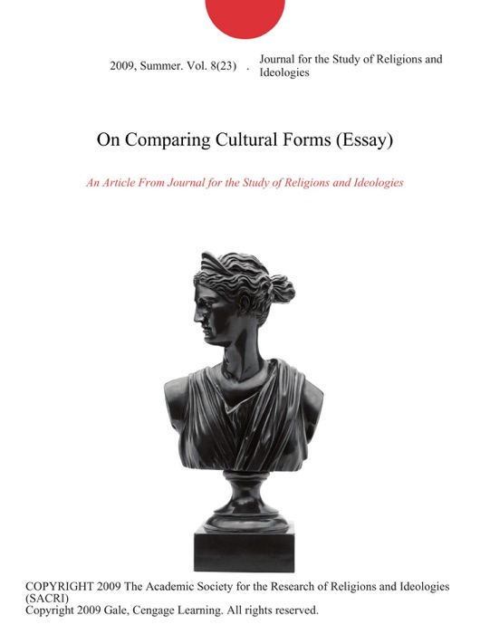 On Comparing Cultural Forms (Essay)