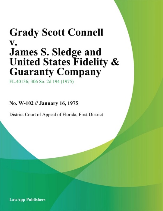 Grady Scott Connell v. James S. Sledge and United States Fidelity & Guaranty Company