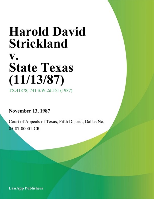 Harold David Strickland v. State Texas