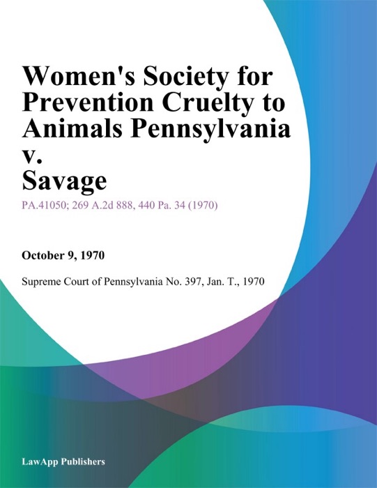 Women's Society for Prevention Cruelty to Animals Pennsylvania v. Savage