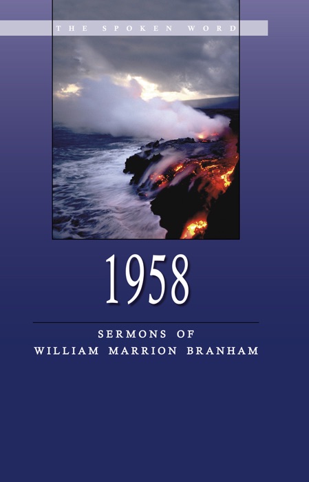 Sermons of William Branham - 1958