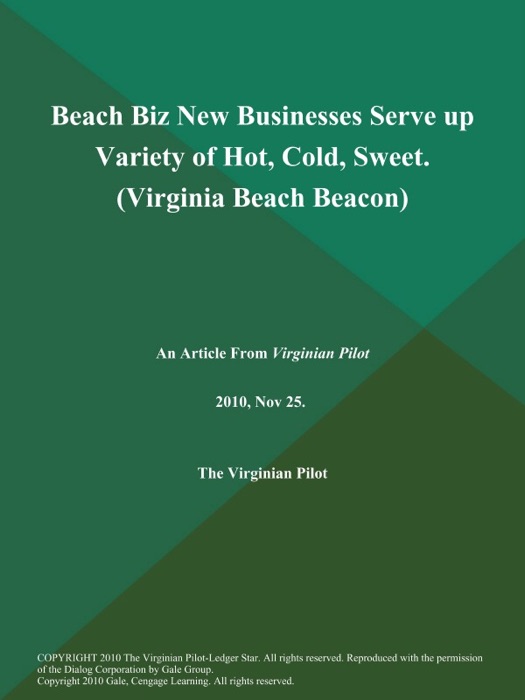 Beach Biz New Businesses Serve up Variety of Hot, Cold, Sweet (Virginia Beach Beacon)