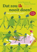 Dat zou ik nooit doen - Bette Westera & Naomi Tieman