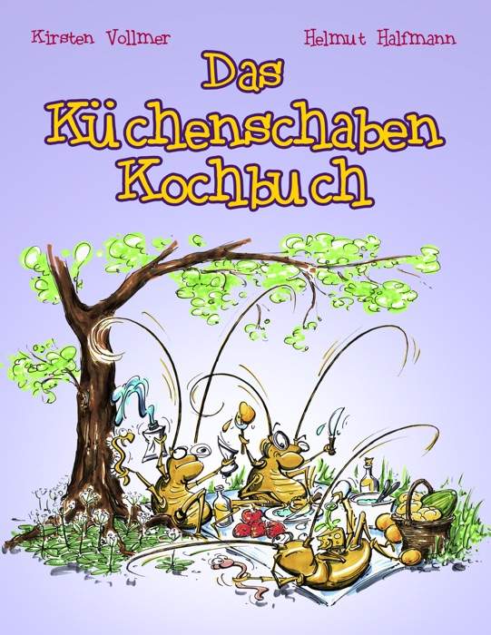 Das Küchenschaben Kochbuch