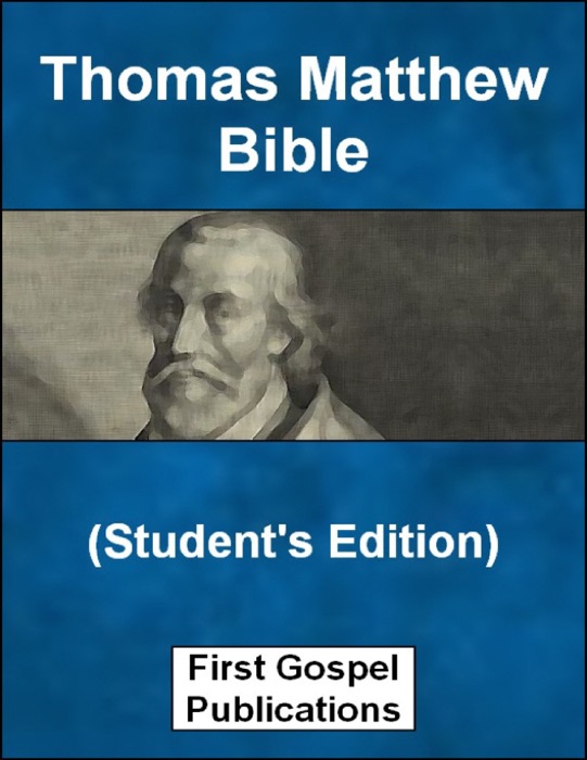 Thomas Matthew Bible (Student's Edition)