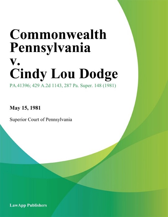 Commonwealth Pennsylvania v. Cindy Lou Dodge