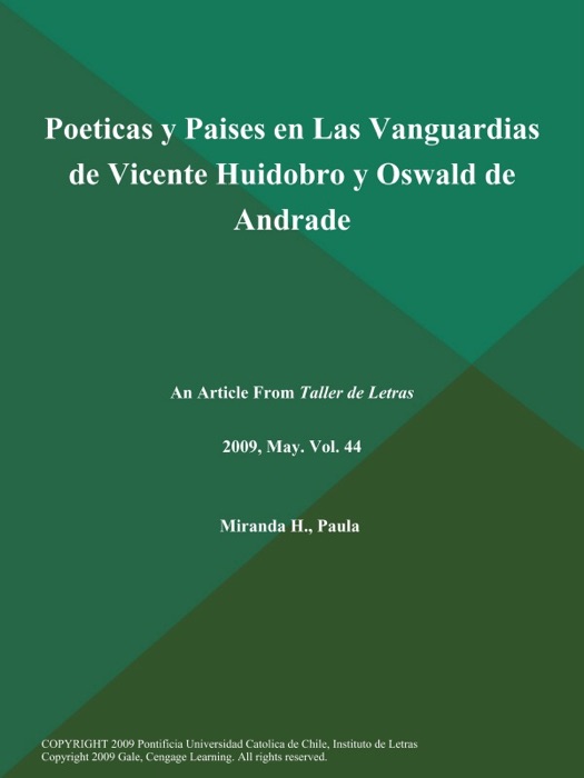 Poeticas y Paises en Las Vanguardias de Vicente Huidobro y Oswald de Andrade