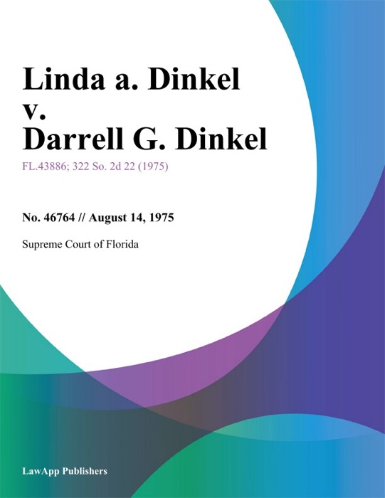 Linda A. Dinkel v. Darrell G. Dinkel