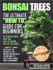 Bonsai Trees - The Ultimate "How To" Guide for Beginners - Richard Myers