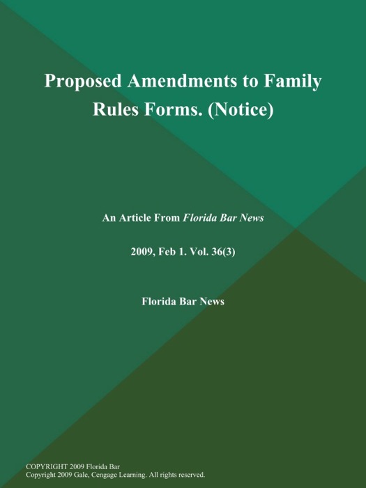 Proposed Amendments to Family Rules Forms (Notice)