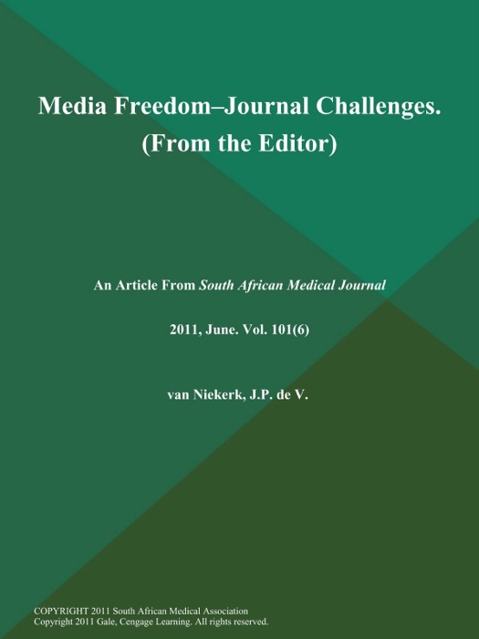 Media Freedom--Journal Challenges (From the Editor)