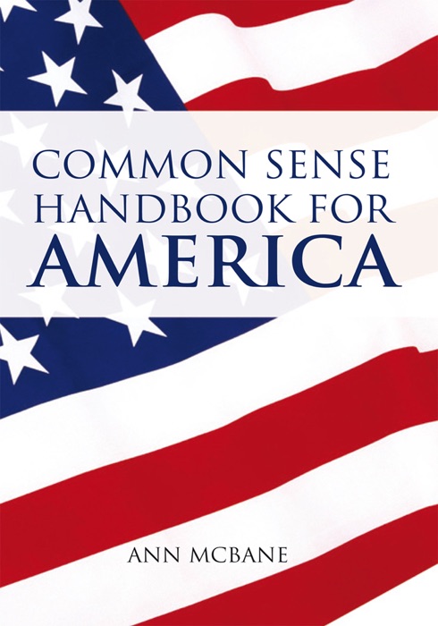 Common Sense Handbook For America