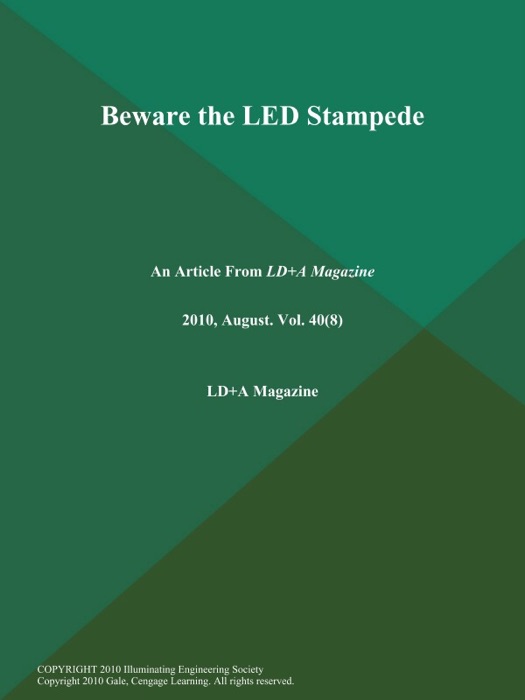 Beware the LED Stampede