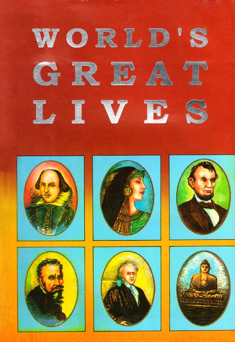 World's Great Lives