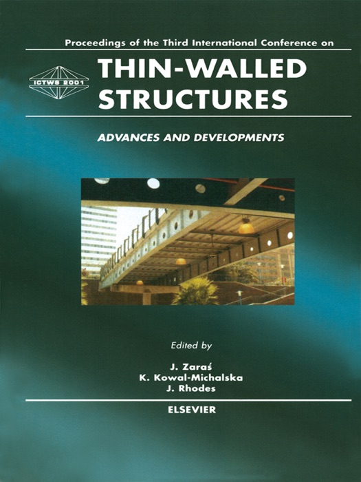 Thin-Walled Structures - Advances and Developments (Enhanced Edition)