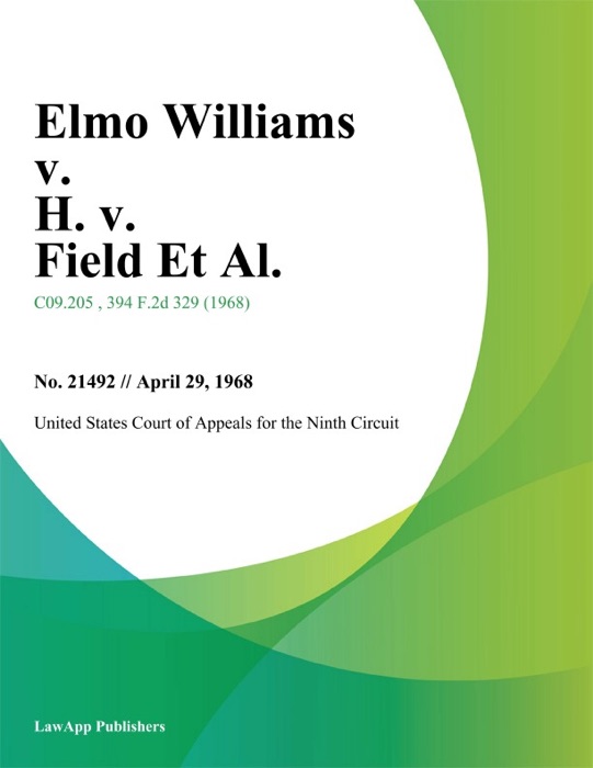 Elmo Williams v. H. v. Field Et Al.