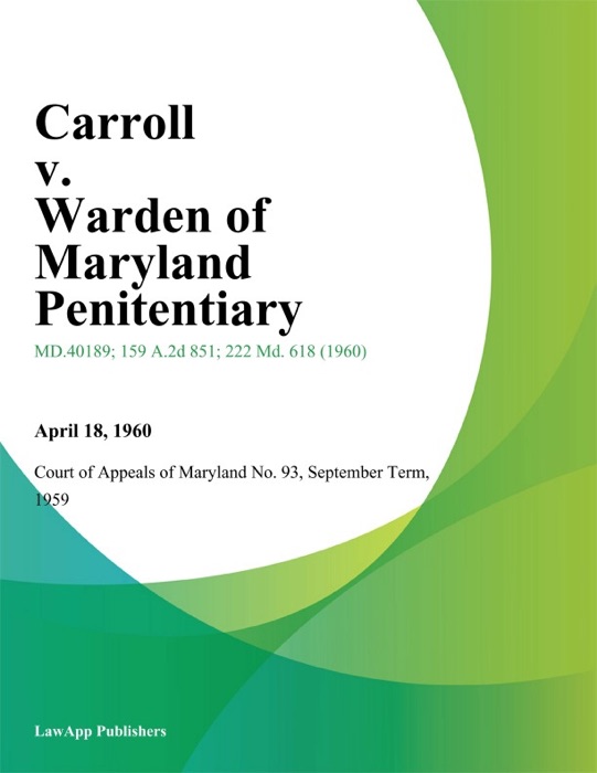 Carroll v. Warden of Maryland Penitentiary