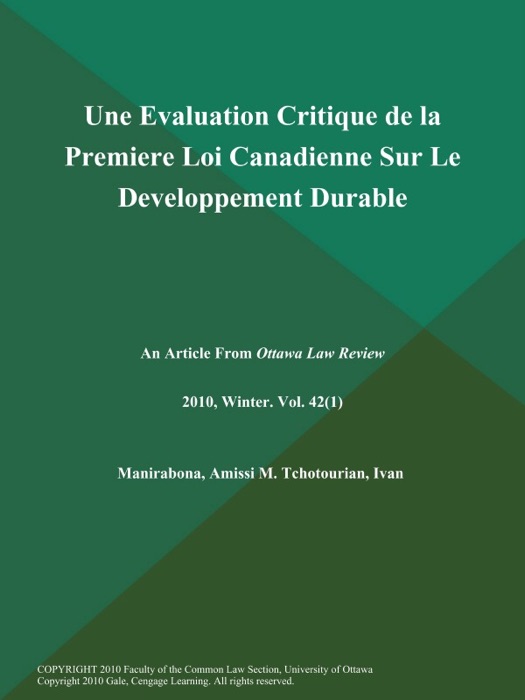 Une Evaluation Critique de la Premiere Loi Canadienne Sur Le Developpement Durable