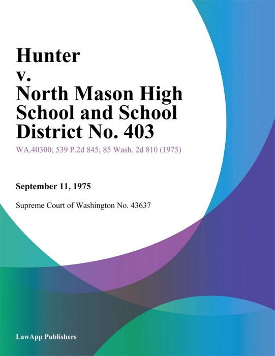 Hunter V. North Mason High School And School District No. 403