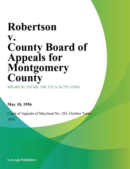 Robertson v. County Board of Appeals for Montgomery County