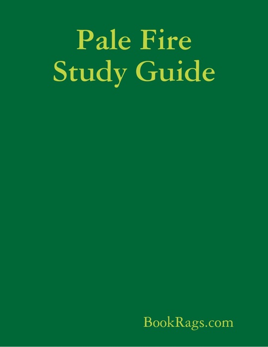 Pale Fire Study Guide