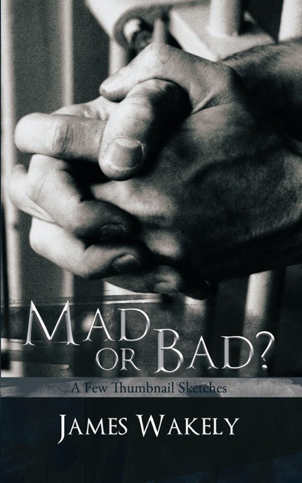 Mad Or Bad?