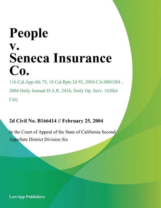 People v. Seneca Insurance Co.