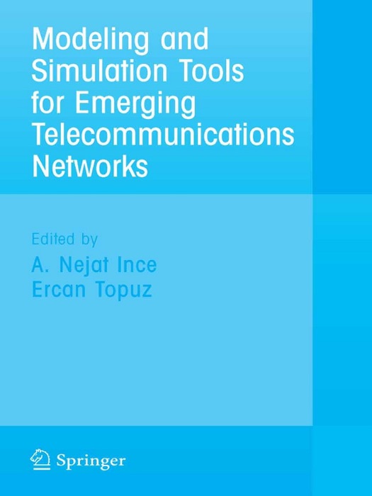 Modeling and Simulation Tools for Emerging Telecommunication Networks