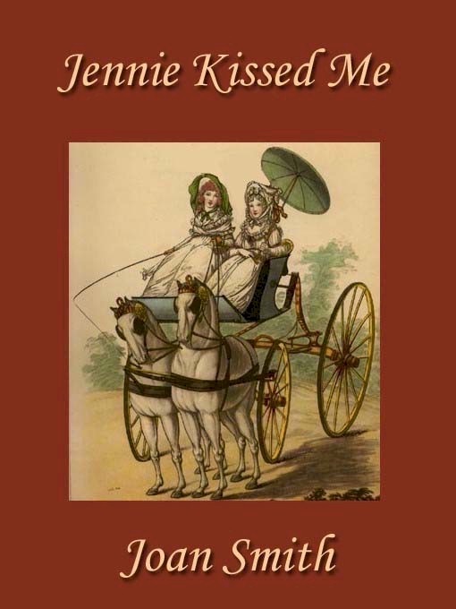 Jennie Kissed Me (a Regency Romance)