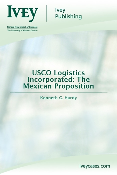 USCO Logistics Incorporated: The Mexican Proposition
