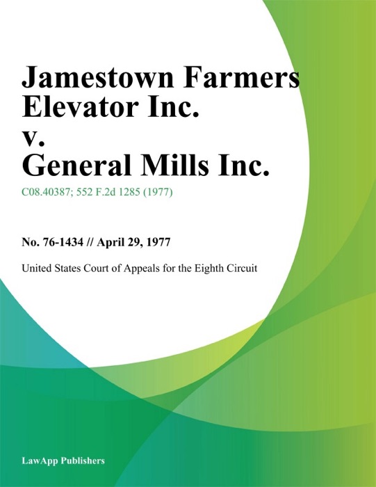 Jamestown Farmers Elevator Inc. v. General Mills Inc.