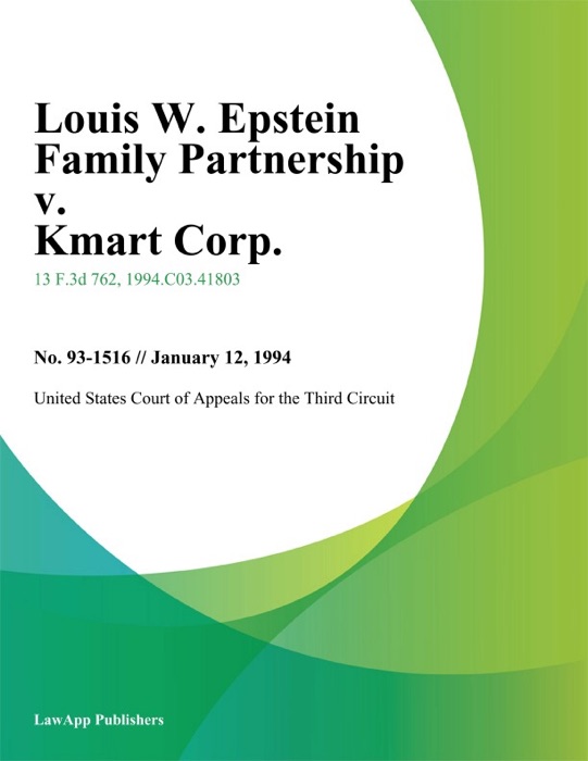 Louis W. Epstein Family Partnership V. Kmart Corp.