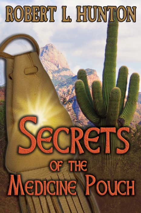 Secrets of the Medicine Pouch