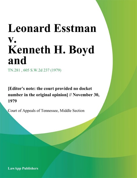 Leonard Esstman v. Kenneth H. Boyd and
