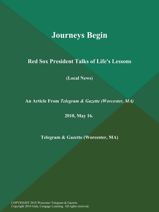 Journeys Begin; Red Sox President Talks of Life's Lessons (Local News)