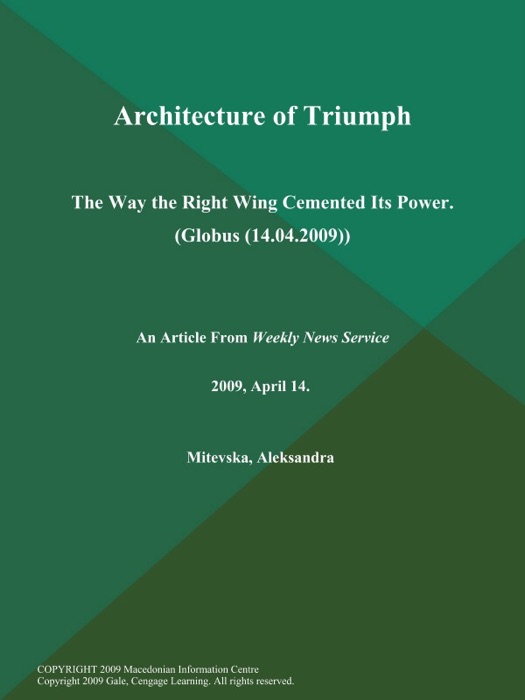 Architecture of Triumph: The Way the Right Wing Cemented Its Power (Globus (14.04.2009))