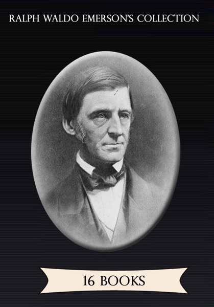 Ralph Waldo Emerson's Collection [ 16 books ]