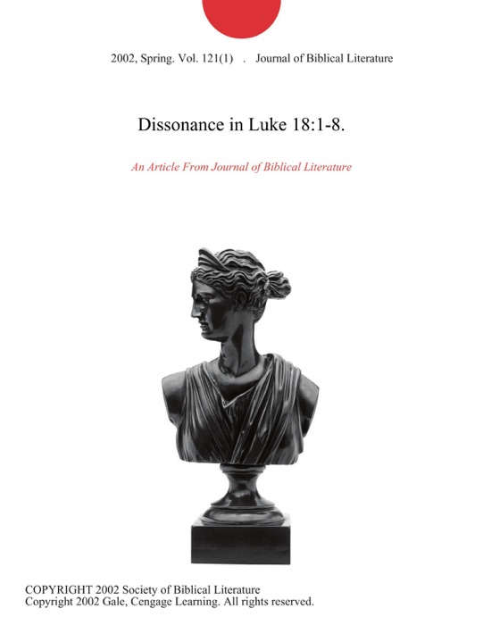 Dissonance in Luke 18:1-8.