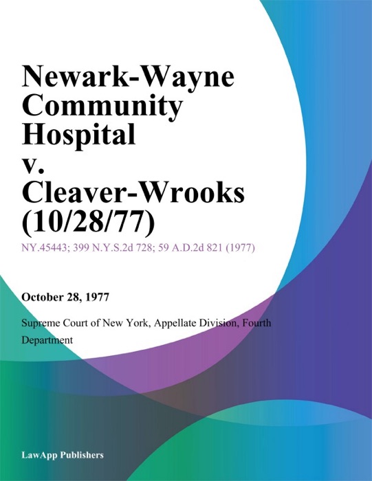 Newark-Wayne Community Hospital v. Cleaver-Wrooks