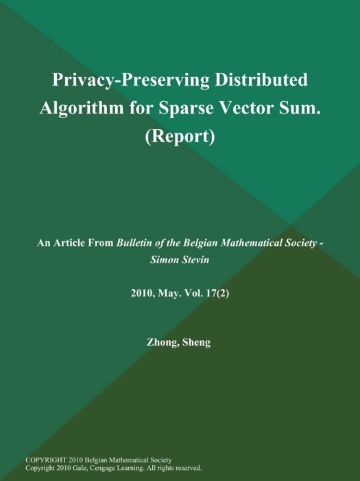 Privacy-Preserving Distributed Algorithm for Sparse Vector Sum (Report)