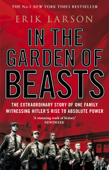 In The Garden of Beasts - Erik Larson