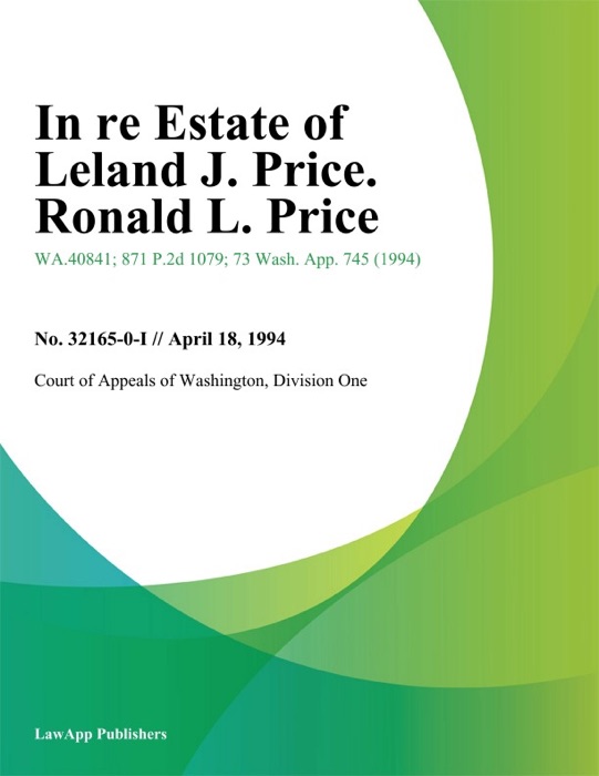 In Re Estate Of Leland J. Price. Ronald L. Price