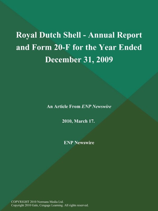 Royal Dutch Shell - Annual Report and Form 20-F for the Year Ended December 31, 2009