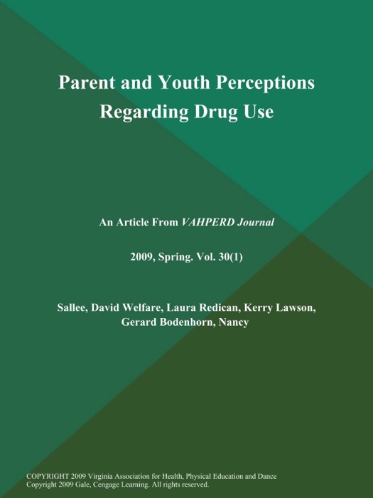 Parent and Youth Perceptions Regarding Drug Use