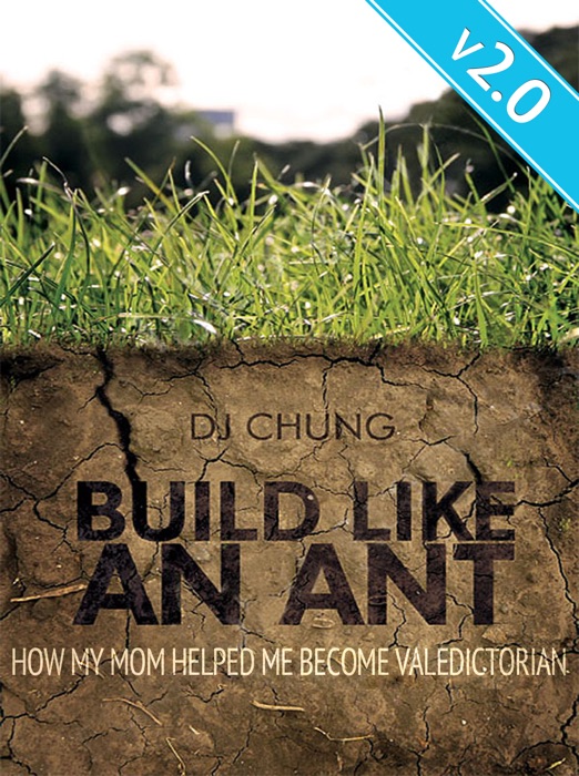 Build Like An Ant: How My Mom Helped Me Become Valedictorian