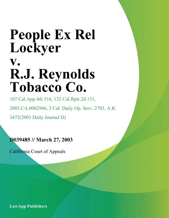 People Ex Rel Lockyer V. R.J. Reynolds Tobacco Co.
